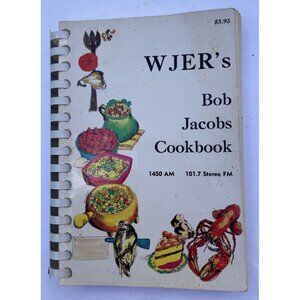WJER's Bob Jacobs Cookbook 101.7 FM Dover Ohio Vintage Community Recipe Book